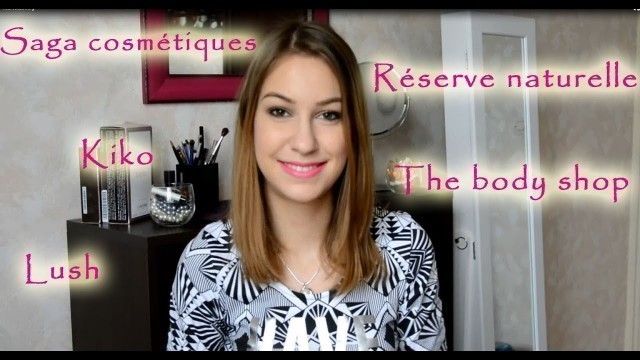 'Haul | Lush, Saga Cosmetics, Kiko; Réserve naturelle, Body shop'