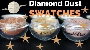 'LA Splash Cosmetics | Diamond Dust Swatches (17 SHADES)'