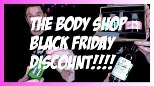 'THE BODY SHOP AMAZING BLACK FRIDAY GIVE IDEAS!'