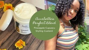 'Pineapple Cupuacu Styling Custard (Annabelle\'s Perfect Blend) Full Review | Iesha Lynn'