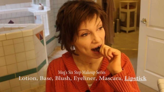 'Meg\'s Movie Minute - Episode 44: Makeup Series - Step 6: Lipstick'