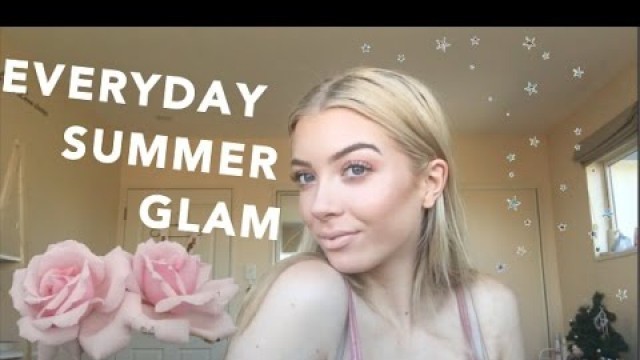 'Everyday Summer Glam -MAKEUP BY MEG'