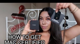 'HOW TO GET MAC COSMETICS CERTIFIED | ALL ABOUT MAC CERTIFICATIONS'