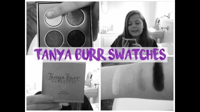 'Tanya burr eyeshadow review'