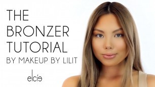 'Elcie The Bronzer, Tutorial by Makeup By Lilit'