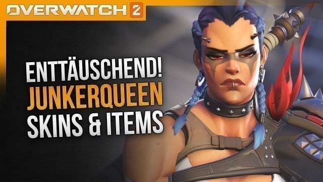 'Enttäuschende Junkerqueen Skins! | Overwatch 2 Junkerqueen Cosmetics'