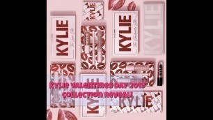 'KYLIE COSMETICS VALENTINES DAY 2019 COLLECTION REVEAL + SWATCHES!'