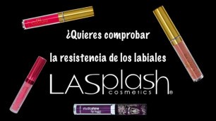 'Resistencia labiales LASplash Cosmetics'