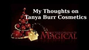 'My Thoughts on Tanya Burr Cosmetics'