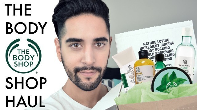 'The Body Shop Haul 2016 (men\'s cosmetics product review) ✖ James Welsh'