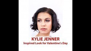 'Kylie Jenner Inspired Look for Valentine\'s Day'