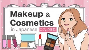 'Makeup & Cosmetics in Japanese 