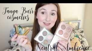'Tanya Burr Cosmetics Neutral Ambience Collection Review | buttonsandbowsxo'
