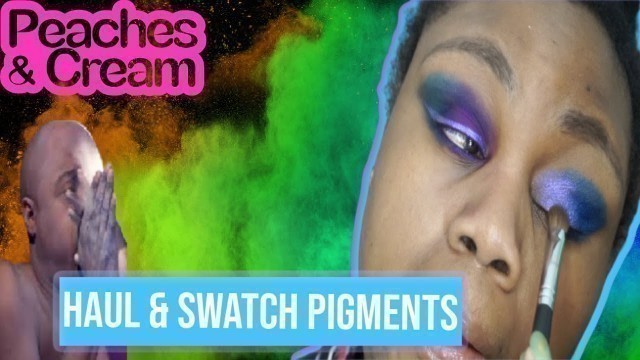 '10 PEACHES & CREAM PIGMENTS  HAUL&SWATCH'