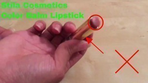 '✅  How To Use Stila Cosmetics Color Balm Lipstick Review'