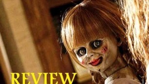 'Annabelle Review. Creepy Doll!'