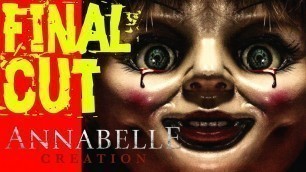 'Annabelle Creation - Movie Review. Final Cut Review'