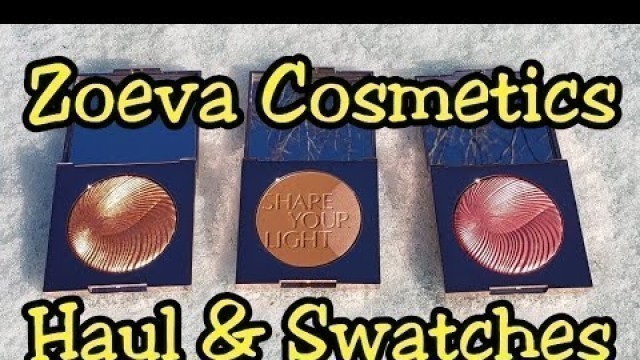 'ZOEVA Cosmetics - Haul & Swatches'