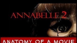'Annabelle: Creation Review | Anatomy of a Movie'
