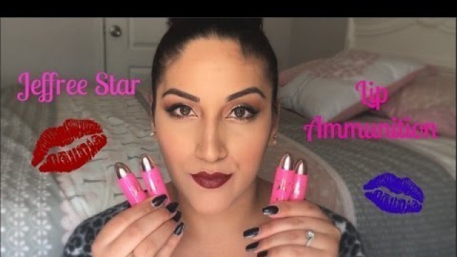 'Jeffree Star Cosmetics Lip Ammunition 4 Shades | Review, Comparison & Lip Swatches'