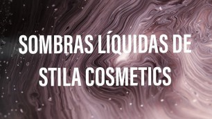 'Sombras liquidas de Stila Cosmetics'