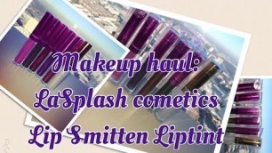 'Makeup Haul: Lasplash Cosmetics Smitten LipTints'