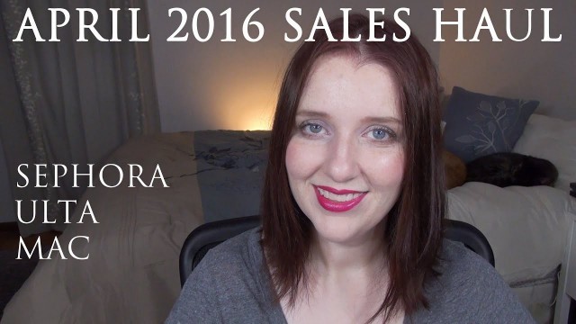 'April 2016 Beauty Sales Haul - Sephora, Ulta, MAC'