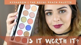 'The Royal Peach Palette | Kylie Cosmetics Review & Swatches'