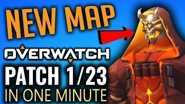 'Overwatch Patch In A Minute - Jan 23rd - New Map & New Skins'