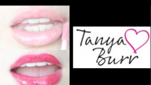 'TANYA BURR LIP GLOSS REVIEW & DEMO'