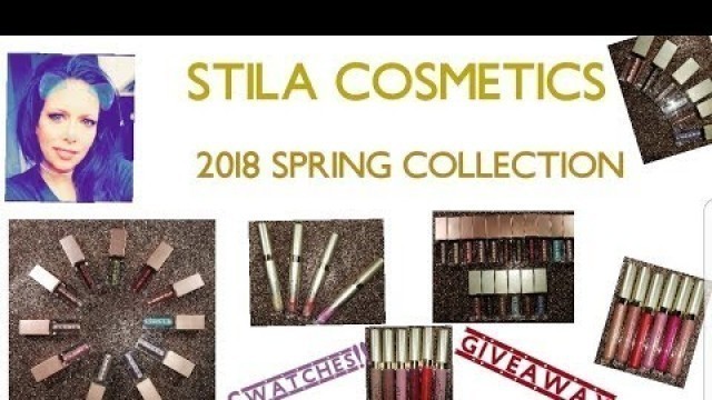 'STILA COSMETICS SPRING COLLECTION 2018'