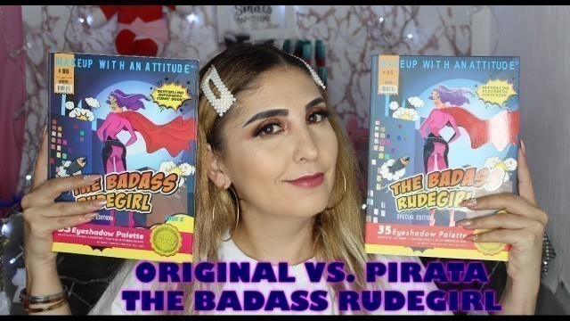 'original vs. pirata the badass rudegirl , rude cosmetics/ make up by Dafne'