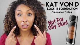 'KAT VON D Lock-It Foundation Review! NOT FOR OILY SKIN! | BiancaReneeToday'