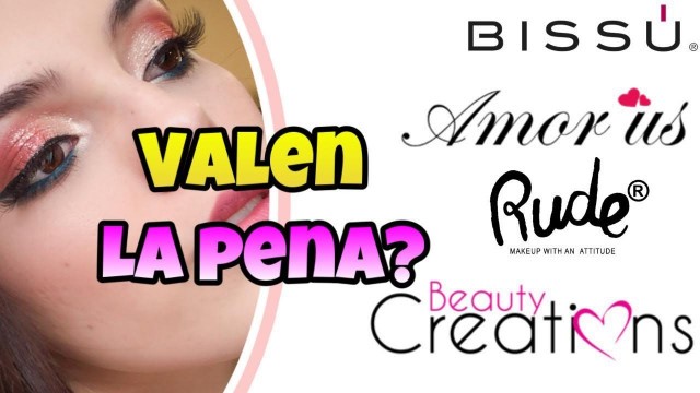 'Vale la pena?: Bissú - Rude Cosmetics - Amor U - Bliss - Beauty Creations'