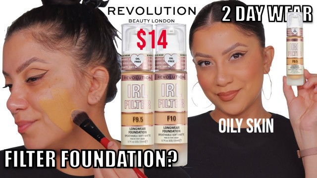 '2 DAY WEAR TEST *new* MAKEUP REVOLUTION IRL FILTER FOUNDATION *oily skin* | MagdalineJanet'