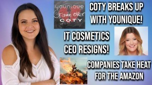 'What\'s Up In Makeup NEWS! IT Cosmetics Founder Resigns! Coty Sells Younique Shares & MORE!'