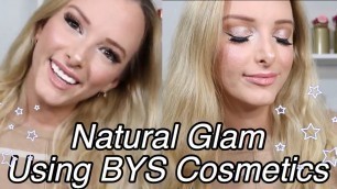 'Natural Glam | Makeup Tutorial | BYS Cosmetics |'