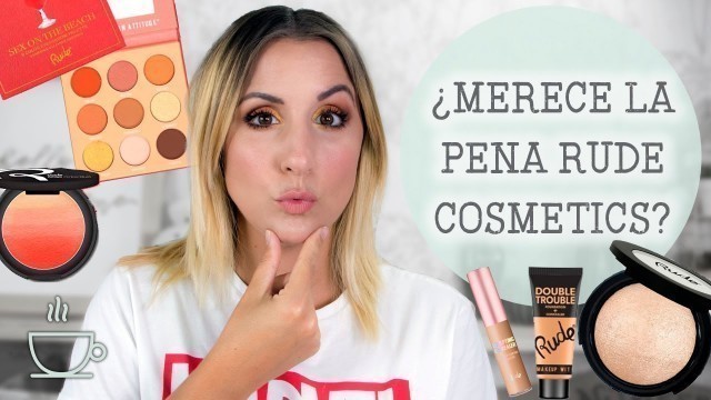 'Rude Cosmetics - Pruebo la marca por primera vez - Haul y Primeras Impresiones'