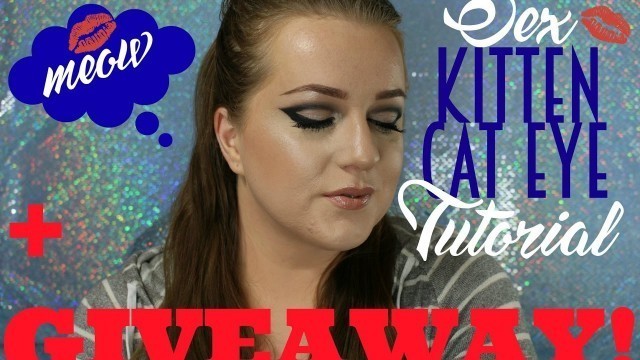 'sex kitten cat eye tutorial  x GIVEAWAY (hooded eyes)'