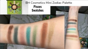 'SWATCHES of Pisces Mini Zodiac Palettes by BH Cosmetics!'