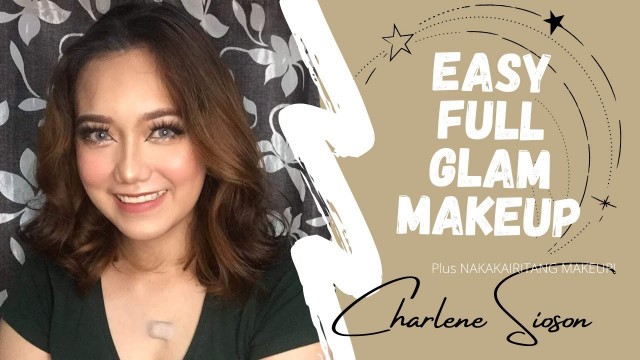 'VLOG12:EASY FULL GLAM MAKEUP+NAIRITA SA MAKEUP+BYS REVIEW'