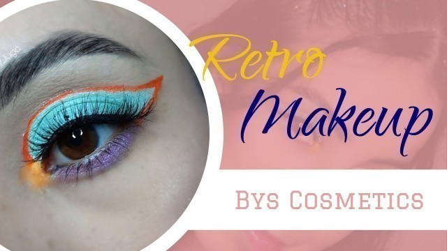 'Retro makeup con BYS Cosmetics'