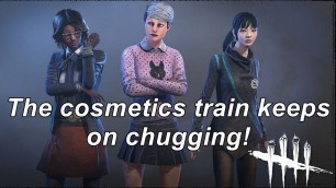 'Dead By Daylight| The cosmetics train keeps on chugging! News!'