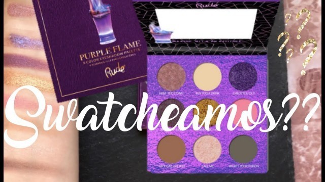 'SW Purple Flame Rude Cosmetics | SWATCHEAMOS??  || Blakchitta'