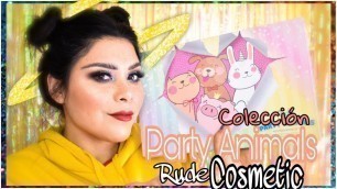 'RUDE COSMETIC COLECCION  PARTY ANIMALS /RESEÑA HONETA /Y SWASHES'