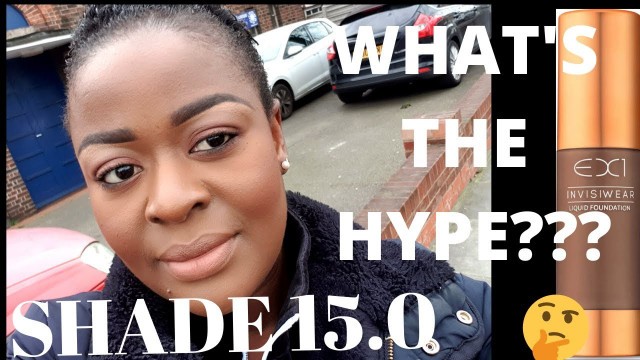 'LET\'S SEE THE HYPE!!! EX1 SHADE 15.O INVISIWEAR LIQUID FOUNDATION REVIEW'