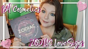 'BH Cosmetics: Zodiac Love Signs Review & Swatches'