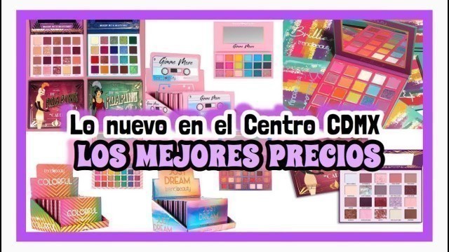 'LO NUEVO EN EL CENTRO CDMX | LOS MEJORES PRECIOS | RUDE COSMETICS | TREND BEAUTY'