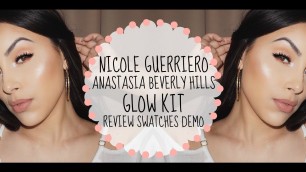 'Nicole Guerriero x Anastasia Beverly Hills Glow Kit! Swatches + Demo + Review! | Victoria Sofia'