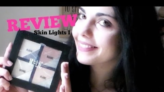 'REVIEW: SKIN LIGHTS I - Palette Illuminanti - MULAC COSMETICS'